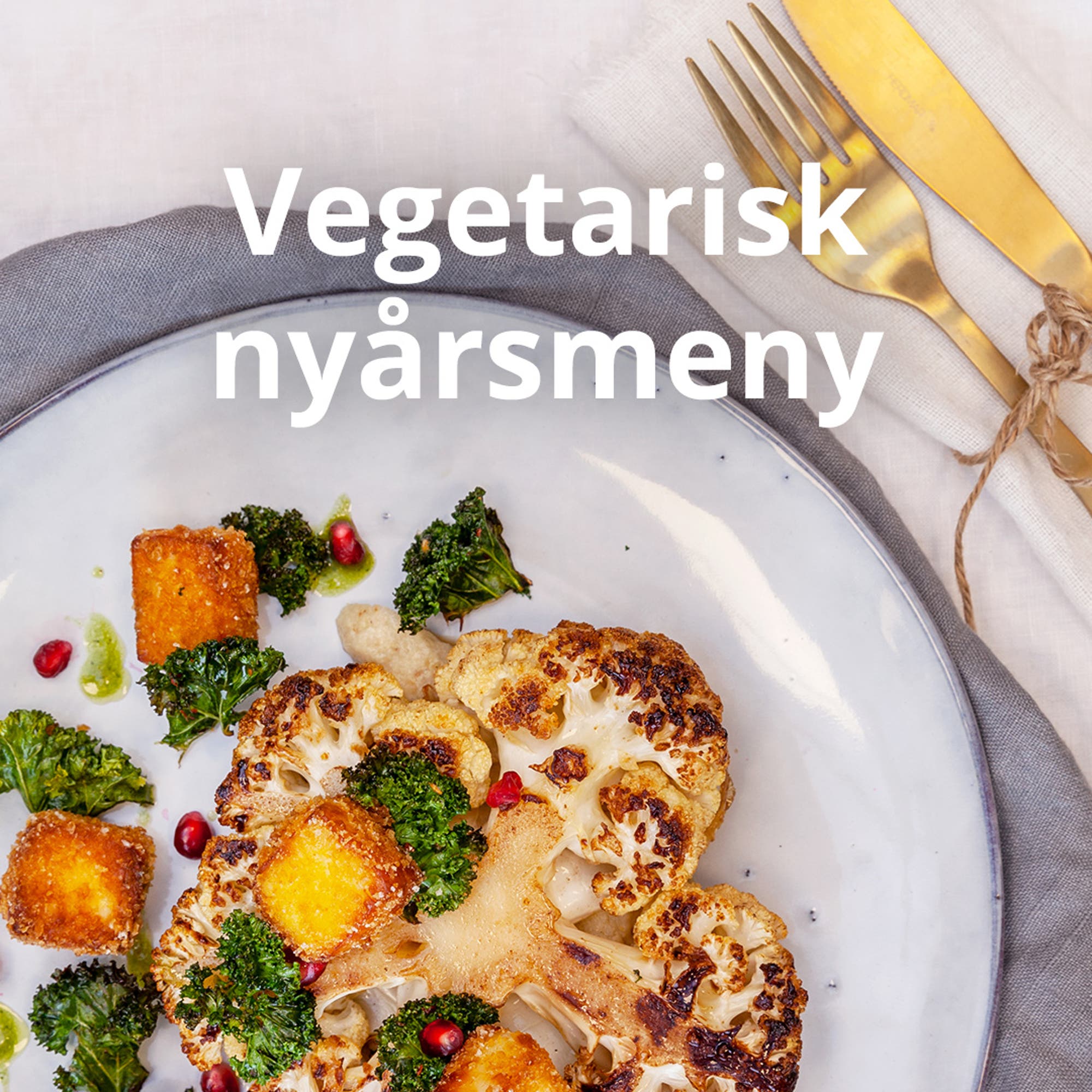 Vegetarisk nyårsmeny